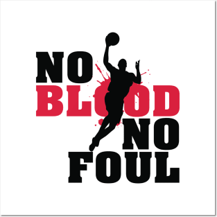 No blood no foul Posters and Art